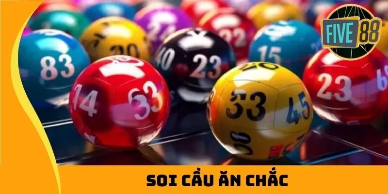 soi cầu ăn chắc